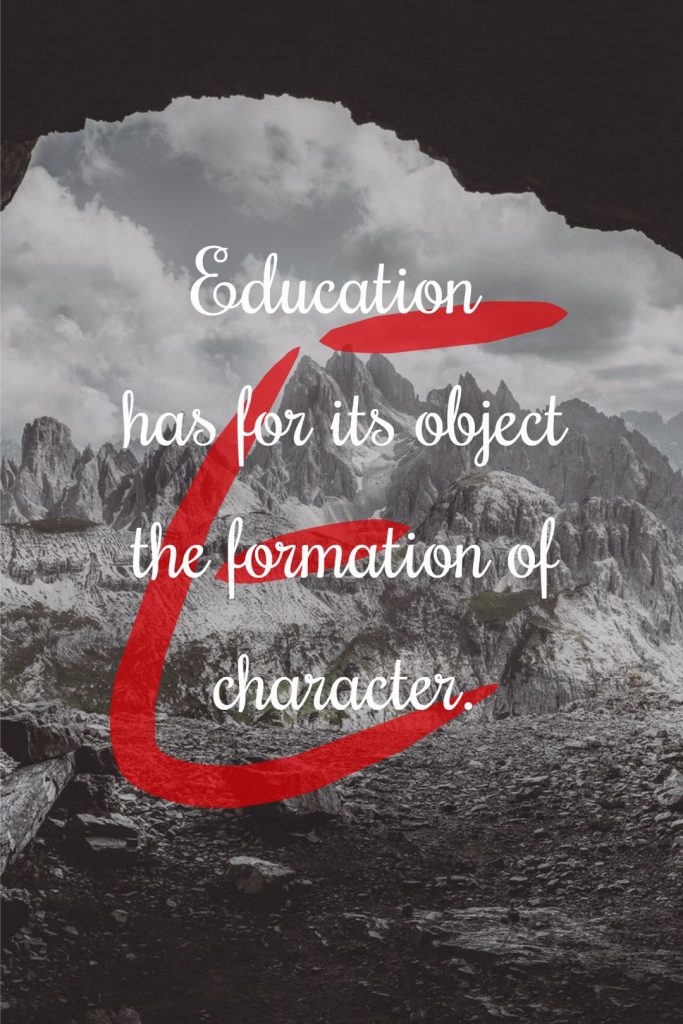 Herbert Spencer ‘s quote about character,education. Education has for its object…