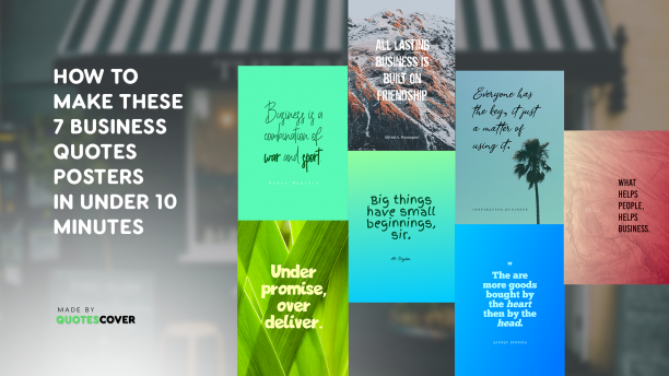 7 Quotes Poster About Business and How to Make Them Under 10 Minutes