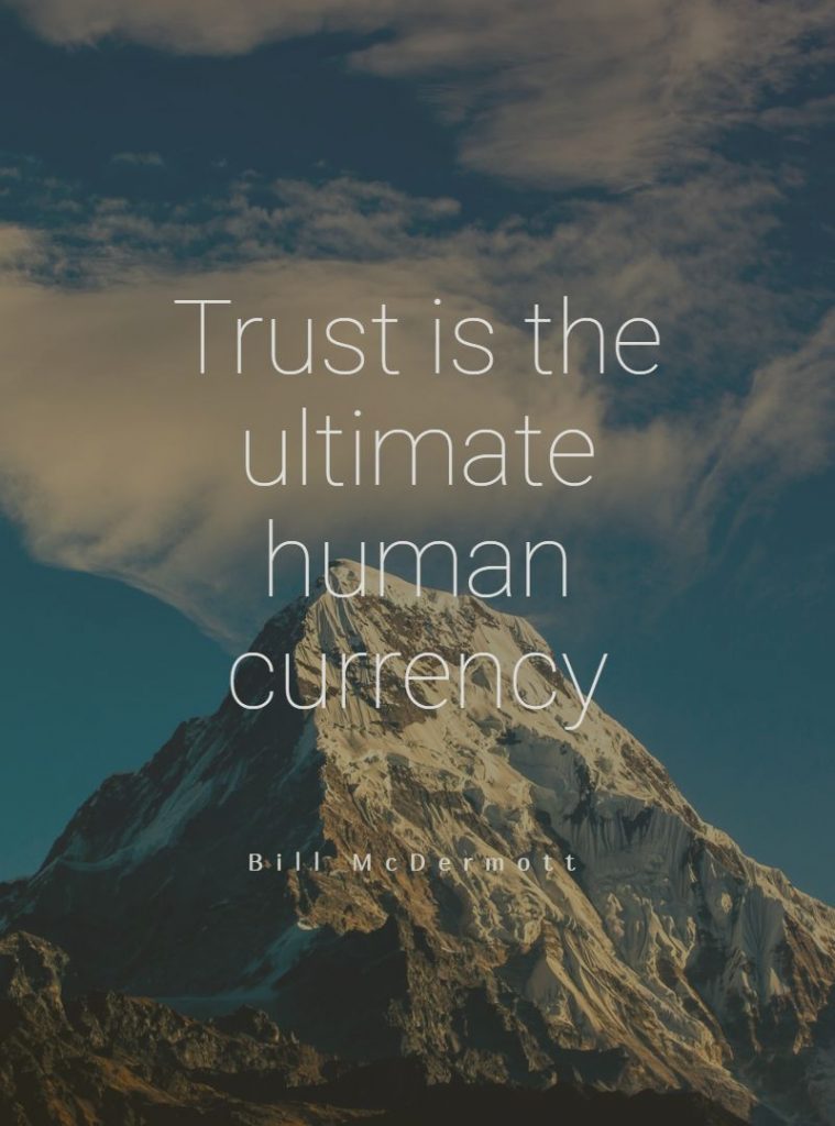 Bill McDermott ‘s quote about currency,trust. Trust is the ultimate human…