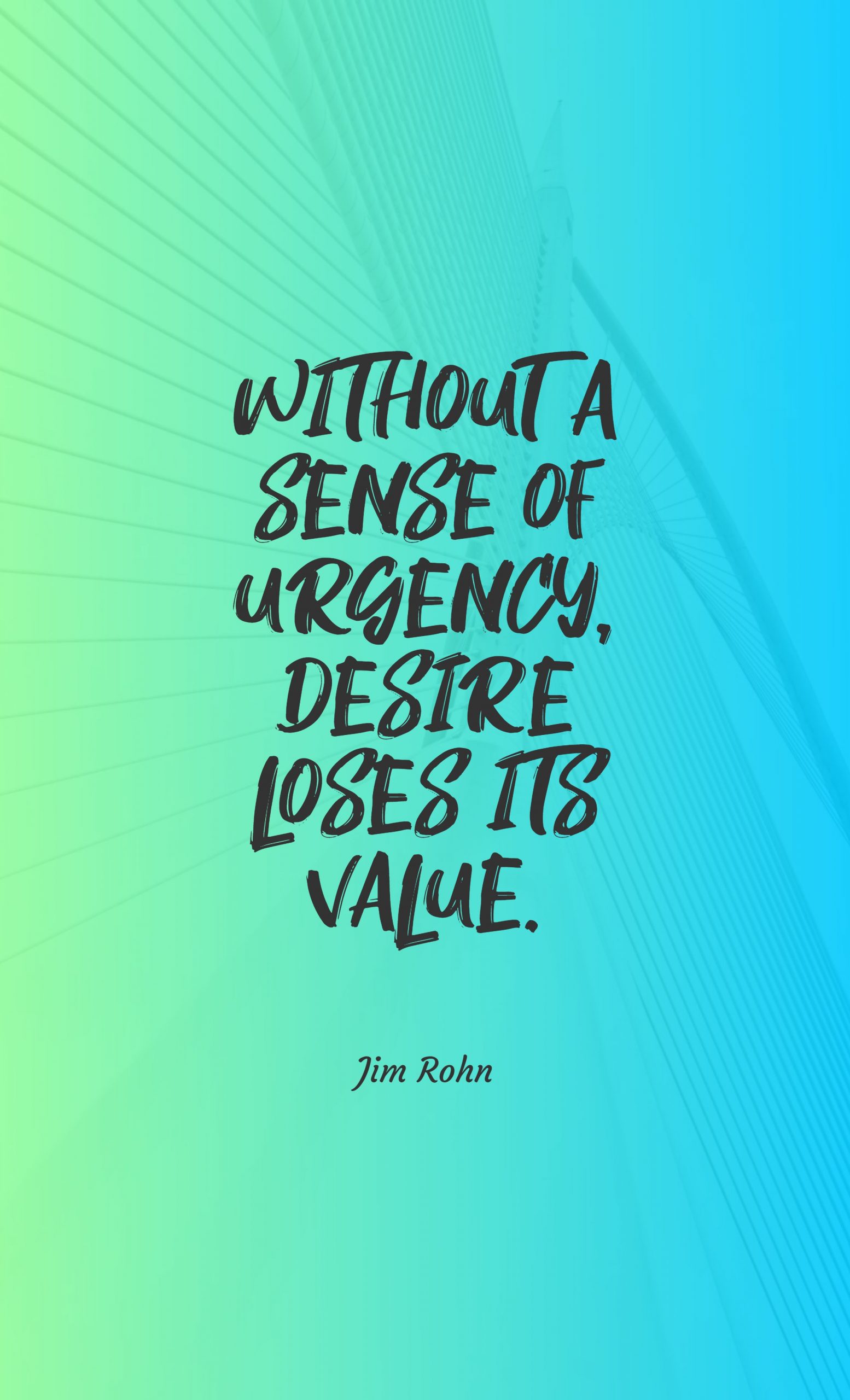 Jim Rohn’s quotes about sense of urgency